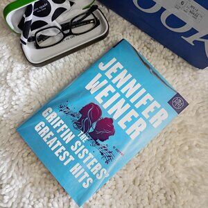 The Griffin Sisters' Greatest Hits: A Novel by Jennifer Weiner- BOTM- Brand New!